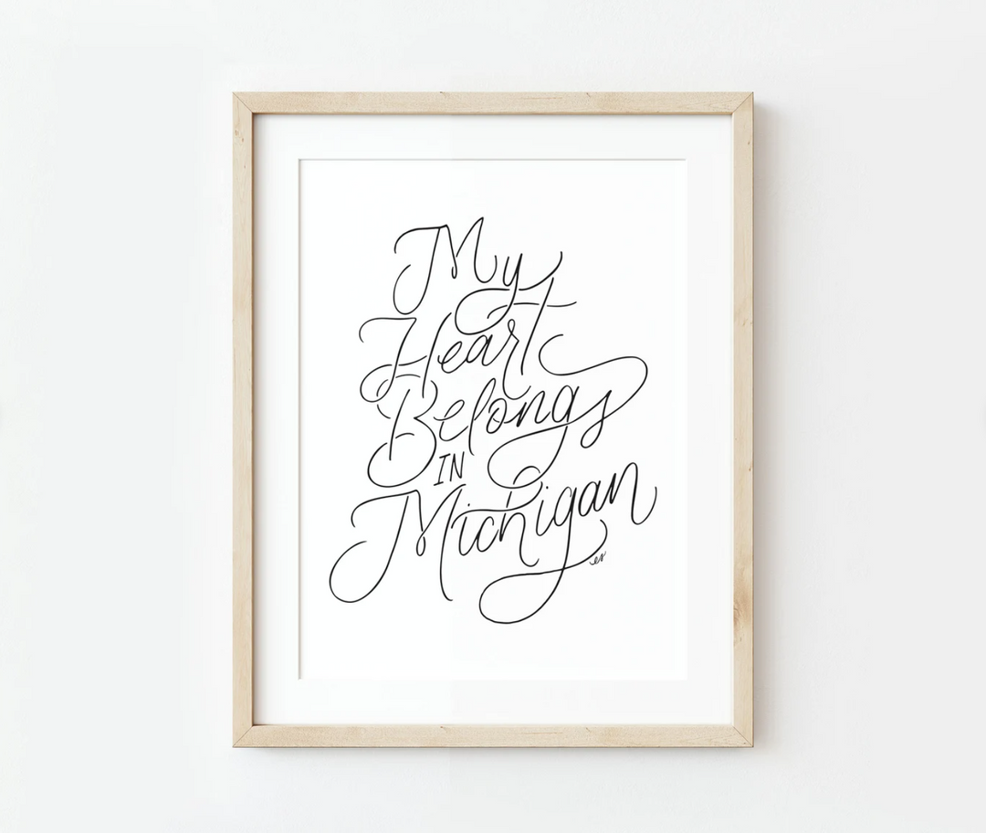 My Heart Belongs in Michigan Print, Local Artist (3 sizes)