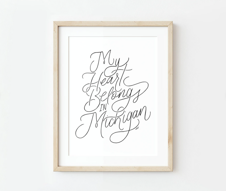 My Heart Belongs in Michigan Print, Local Artist (3 sizes)