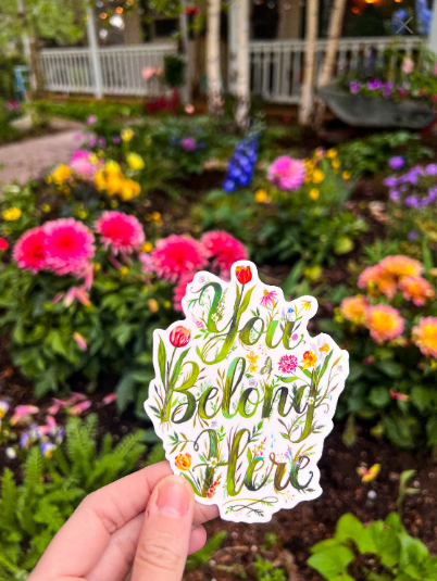 You Belong Here Sticker